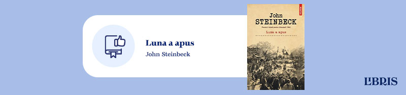 Luna a apus de John Steinbeck 