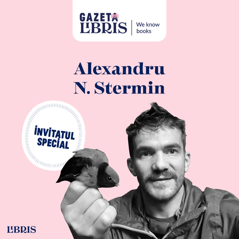 Alexandru N. Stermin: „Cred că relația omului modern cu Natura este una îndepărtată mult de potențialul ei.”